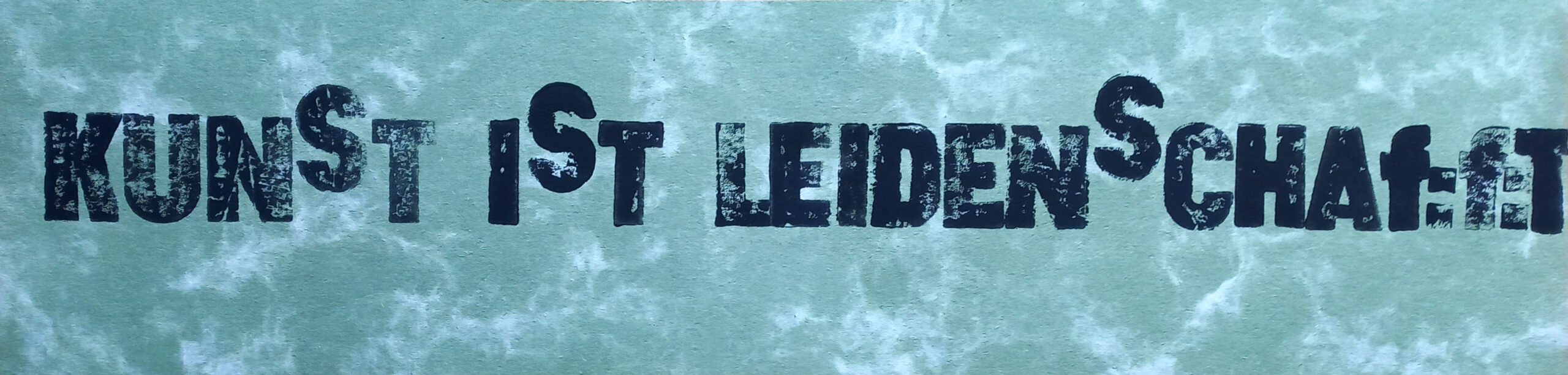 crazy mishka - kunstwerke - Kunst ist Leidenschaf(f)t (Hochdruck)